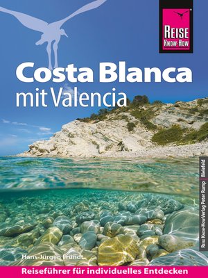 cover image of Reise Know-How Reiseführer Costa Blanca mit Valencia